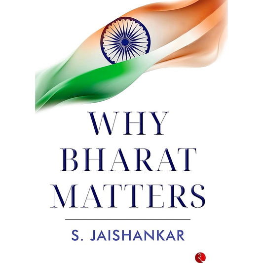 Why Bharat Matters by S. Jaishankar