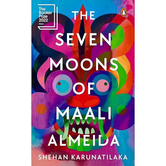 The Seven Moons of Maali Almeida by Shehan Karunatilaka