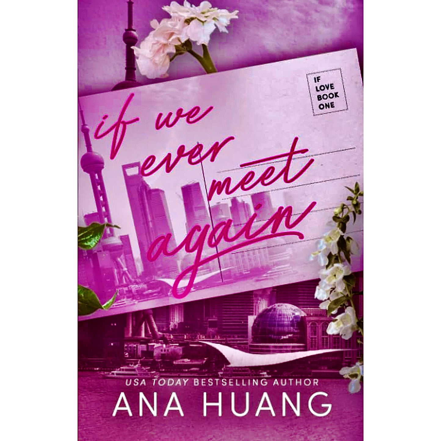 If We Ever Meet Again by Ana Huang