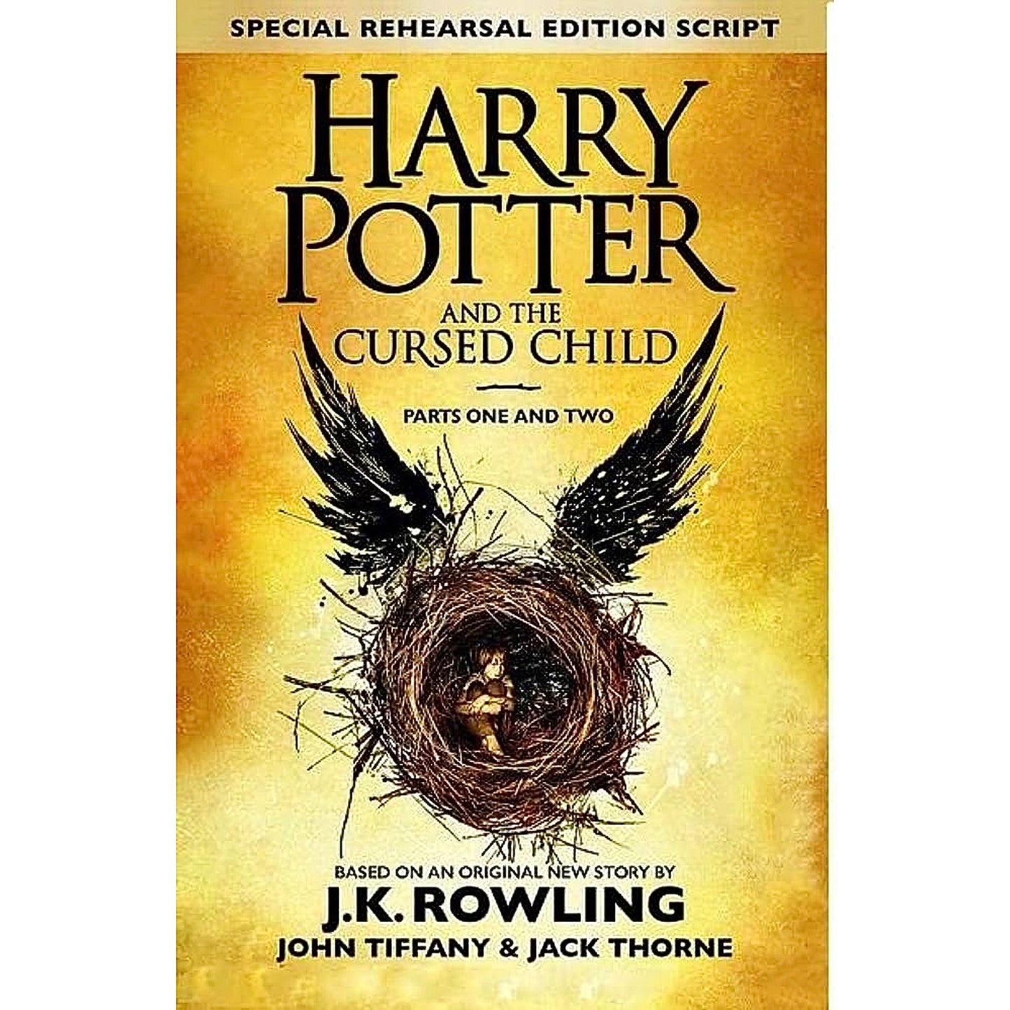 Harry Potter and The Cursed Child by J.K. Rowling Jack Thorne