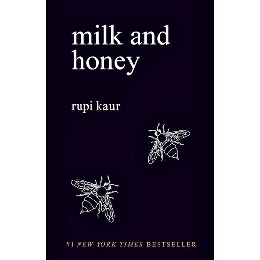 Milk and Honey by Rupi Kaur