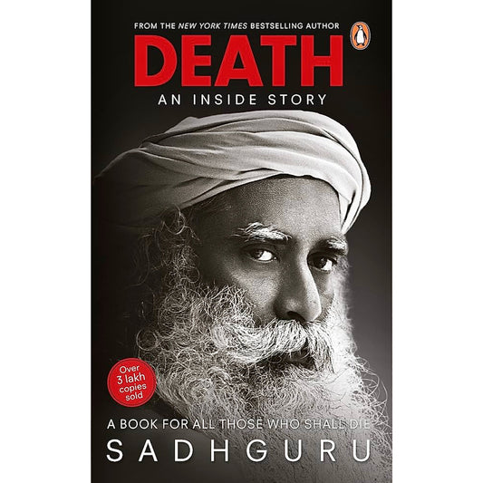 DEATH: AN INSIDE STORY by Sadhguru