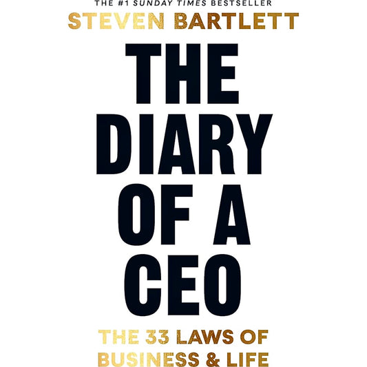 The Diary of a CEO | The 33 Laws of Business and Life by Steven Bartlett