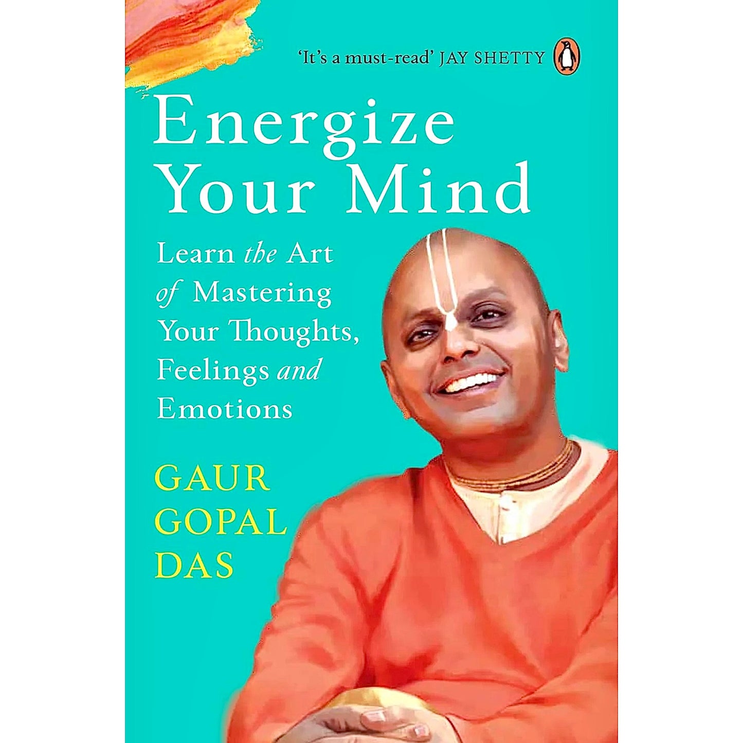 Energize your mind by gaur gopal das