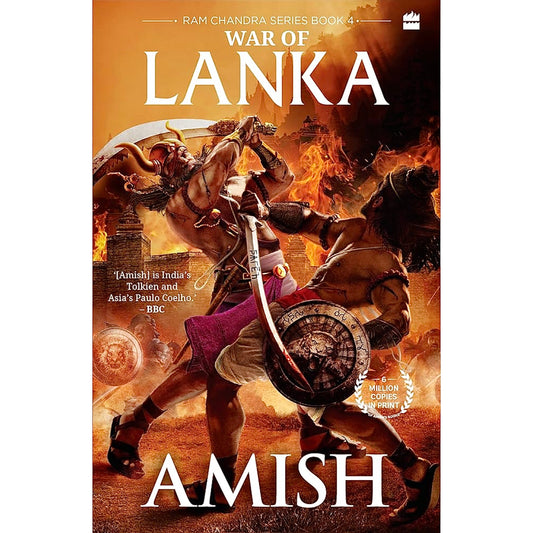 War Of Lanka by Amish Tripathi (Ram Chandra Series Book 4)