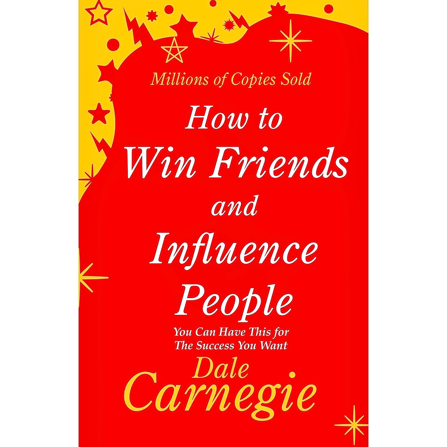 How to Win Friends and Influence People Dale Garnegie