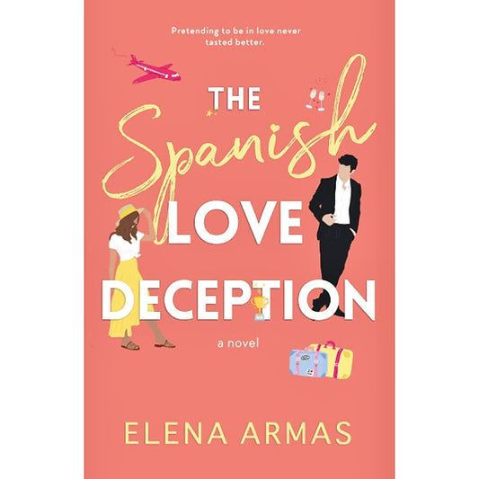 The Spanish Love Deception Elena Armas