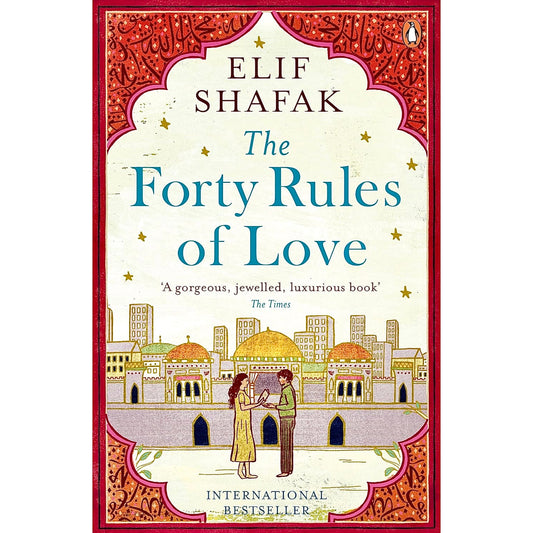 The Fourty Rule Of Love By Elif Shafak